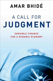 Cover of: A call for judgment: sensible finance for a dynamic economy