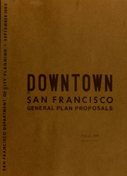 Cover of: Downtown San Francisco by San Francisco (Calif.). Dept. of City Planning.