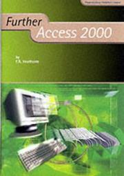 Cover of: Further Access 2000 (ICT Skills for Schools)