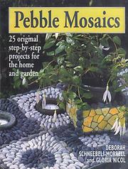 Cover of: Pebble Mosaics by Deborah Schneebeli-Morrell