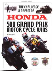 Cover of: The Challenge & Dream of Honda: 500 Grand Prix Motor Cycle Wins