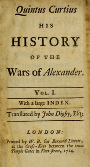 Cover of: Quintus Curtius his History of the wars of Alexander by Quintus Curtius Rufus
