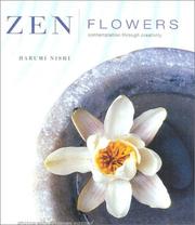 Cover of: Zen Flowers: Contemplation through Creativity