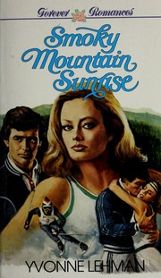 Cover of: Smoky Mountain Sunrise (Serenade/Serenata) by Yvonne Lehman