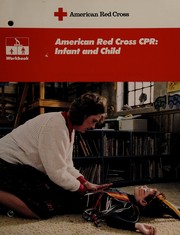 Cover of: American Red Cross CPR: infant and child : workbook