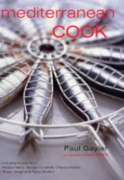 Cover of: Mediterranean Cook by Paul Gayler