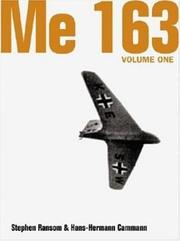 Me 163 Rocket Interceptor -Volume One by Stephen Ransom, Hans-Hermann Cammann
