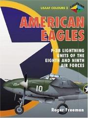 Cover of: American Eagles, Volume 2: P-38 Lightning Units of The Eighth and Ninth Air Forces