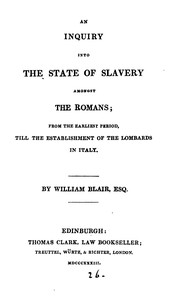 Cover of: An inquiry into the state of slavery amongst the Romans: from the earliest period, till the ...