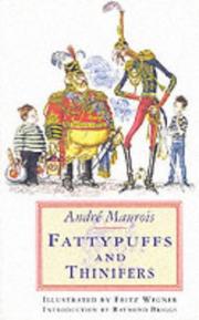 Cover of: Fattypuffs and Thinifers by André Maurois