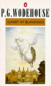 Cover of: Sunset at Blandings by P. G. Wodehouse, Richard Usborne