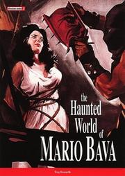 Cover of: The Haunted World of Mario Bava (Directors) | Troy Howarth