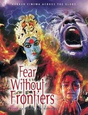 Cover of: Fear Without Frontiers: Horror Cinema Across the Globe