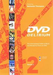 Cover of: Dvd Delirium: The International Guide To Weird And Wonderful Films On Dvd (DVD Delirium)