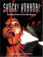 Cover of: Shock! Horror!: Astounding Artwork From The Video Nasty Era