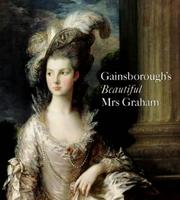 Cover of: Gainsborough's beautiful Mrs Graham by Hugh Belsey