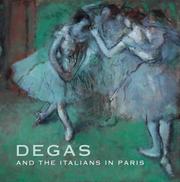 Cover of: Degas and the Italians in Paris by Ann Dumas