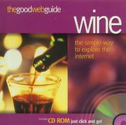 The Good Web Guide to Wine (Good Web Guide) by Tom Cannavan