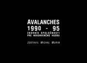 Cover of: Avalanches, 1990-95 by zostavil Michal Murin.
