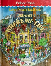 Cover of: Little people big book about where we live by [illustrators, Yvette Banek ... et al.].