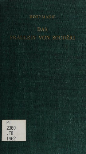 Das Fräulein von Scuderi by E. T. A. Hoffmann