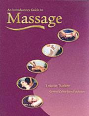 Cover of: An Introductory Guide to Massage by Louise Tucker