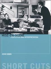 Cover of: Mise-en-scene - Film Style and Interpretation (Short Cuts) by John Gibbs