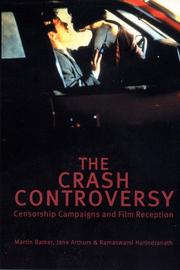 The Crash controversy by Martin Barker, Jane Arthurs, Ramaswami Harindranath