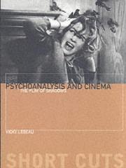 Cover of: Psychoanalysis and Cinema: The Play of Shadows (Short Cuts)