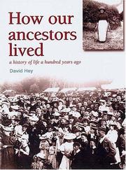 Cover of: How our ancestors lived by David Hey