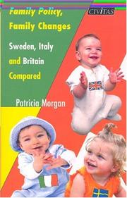 Cover of: Family Policy, Family Changes: Sweden, Italy & Britain Compared