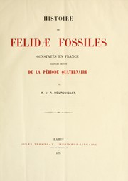 Cover of: Histoire des Felidae fossiles constate s en France dans les de pots de la pe riode quaternaire