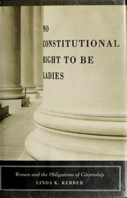 Cover of: No constitutional right to be ladies by Linda K. Kerber