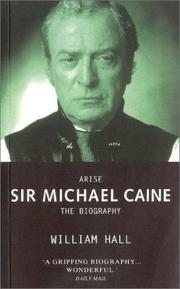 Cover of: Arise Sir Michael Caine: The Biography