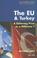 Cover of: The EU and Turkey