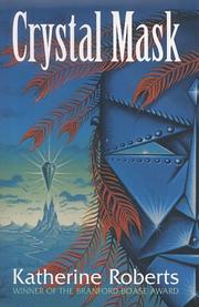 Cover of: The Crystal Mask (The Echorium Sequence)