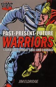 Cover of: Warriors (Past. Present. Future)