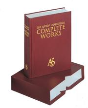 Cover of: The Arden Shakespeare Complete Works (Arden Shakespeare)