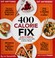 Cover of: 400 calorie fix