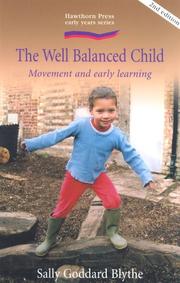 The Well Balanced Child by Sally Goddard Blythe