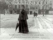 Cover of: Forgotten Cork: Photographs From The Day Collection