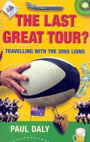 Cover of: The Last Great Tour? by Paul Daly