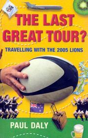 Cover of: The Last Great Tour?: Travelling With Lions