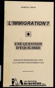 Cover of: L'immigration? by Marcel Colin