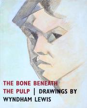 Cover of: The Bone Beneath The Pulp by 