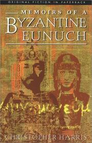 Cover of: Memoirs of a Byzantine Eunuch