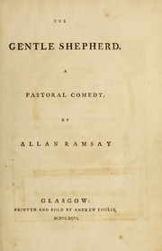 The gentle shepherd by Allan Ramsay