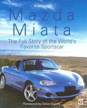 Cover of: Mazda Miata: The Full Story of the World's Favorite Sportscar (Car & Motorcycle Marque/Model)