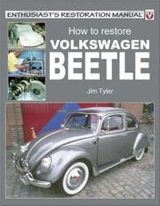 Cover of: How to Restore Volkswagen Beetle: Enthusiast's Restoration Manual Series (Veloce Enthusiast's Restoration Manual Series)