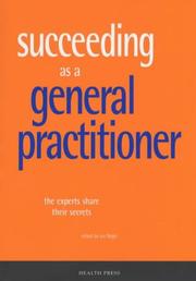 Cover of: Succeeding As a General Practitioner | Bogle